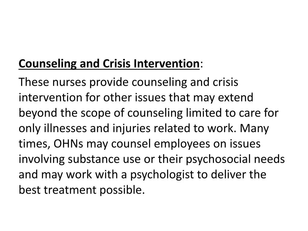counseling and crisis intervention these nurses
