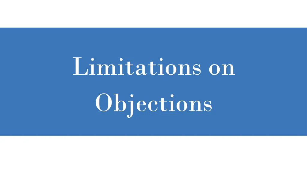 limitations on objections