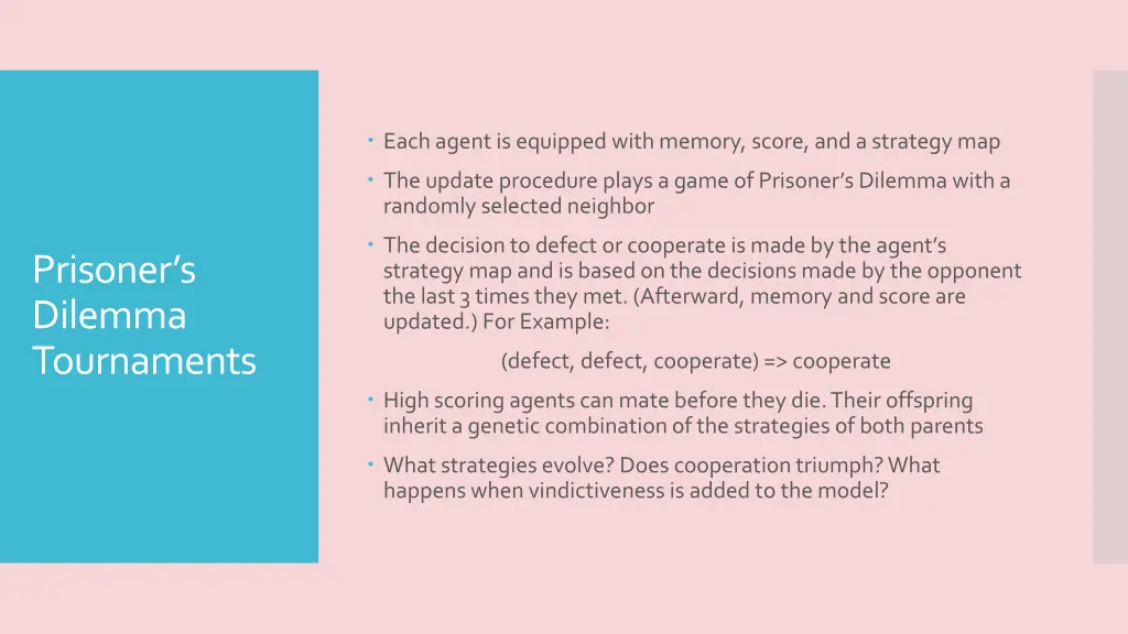 each agent is equipped with memory score