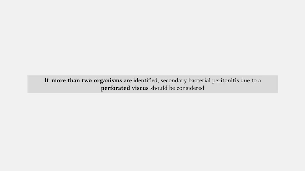 if more than two organisms are identified
