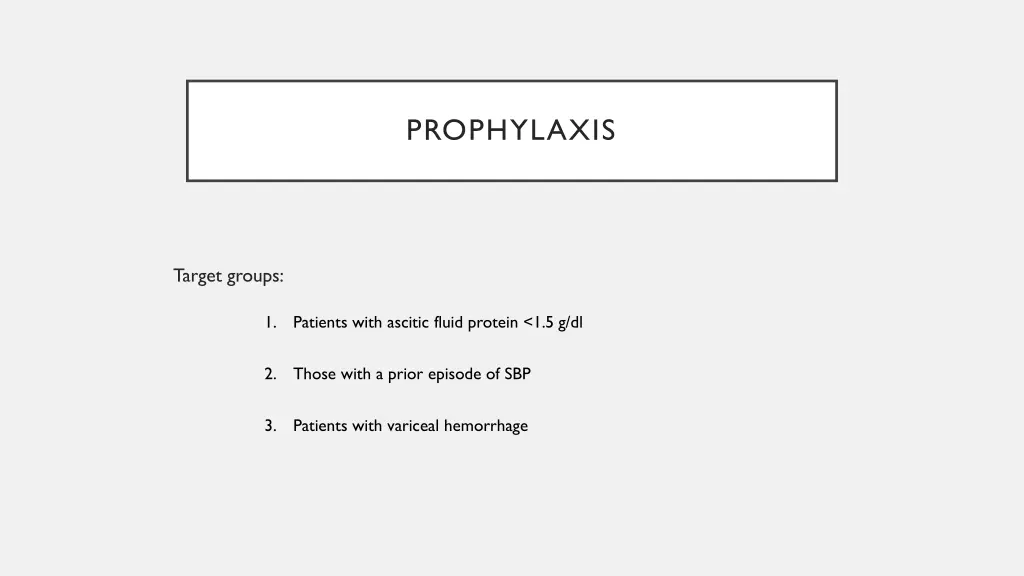 prophylaxis