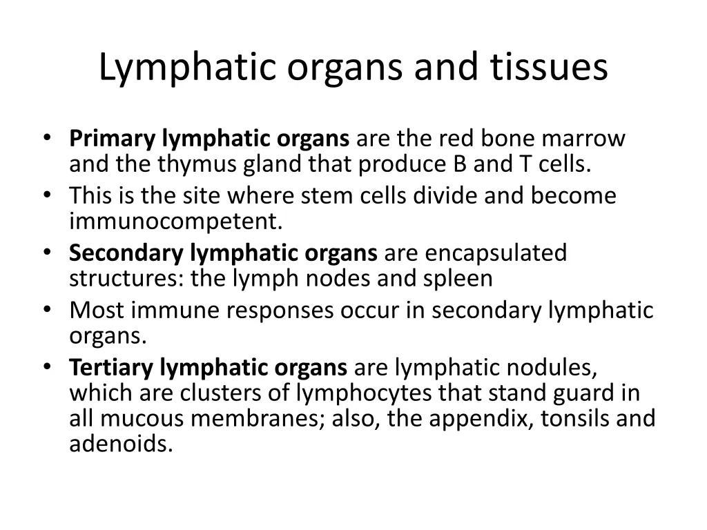 lymphatic organs and tissues