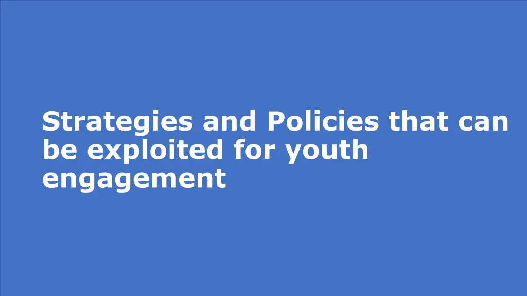strategies and policies that can be exploited