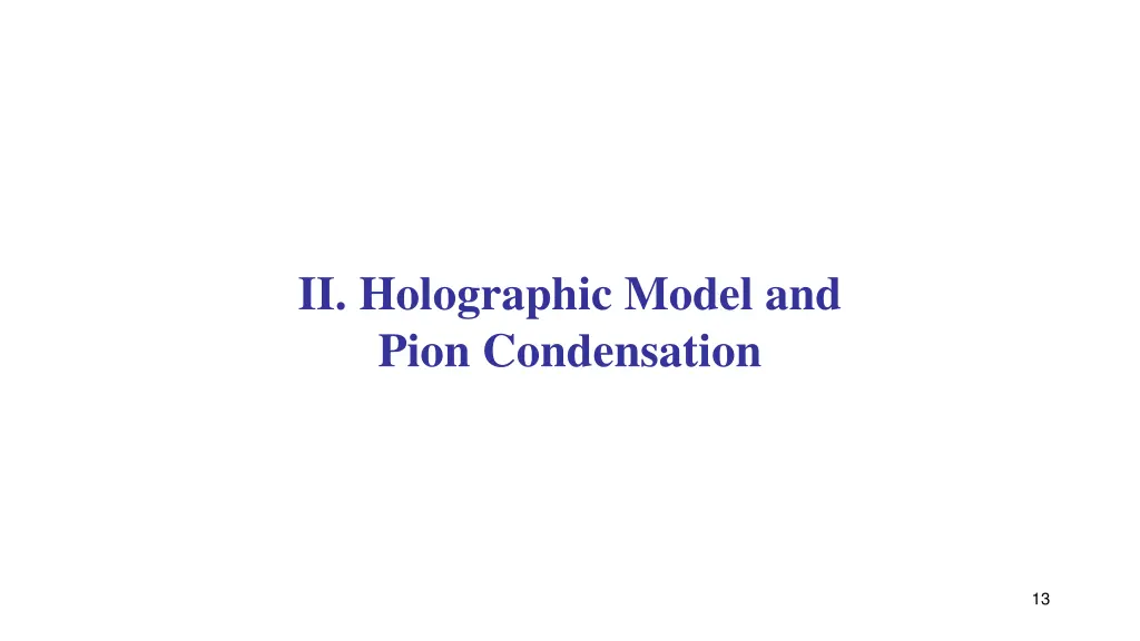 ii holographic model and pion condensation