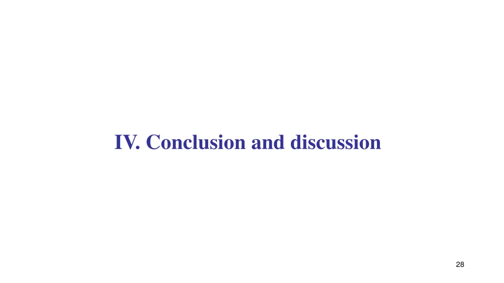 iv conclusion and discussion