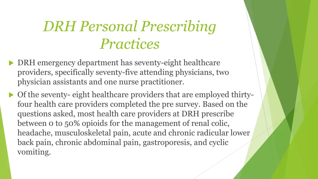 drh personal prescribing practices