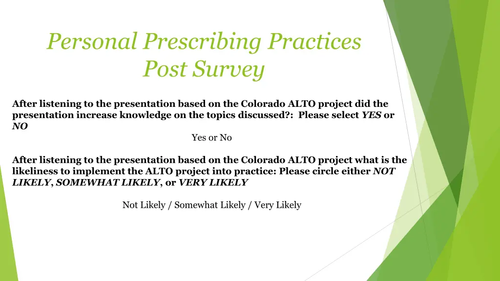 personal prescribing practices post survey