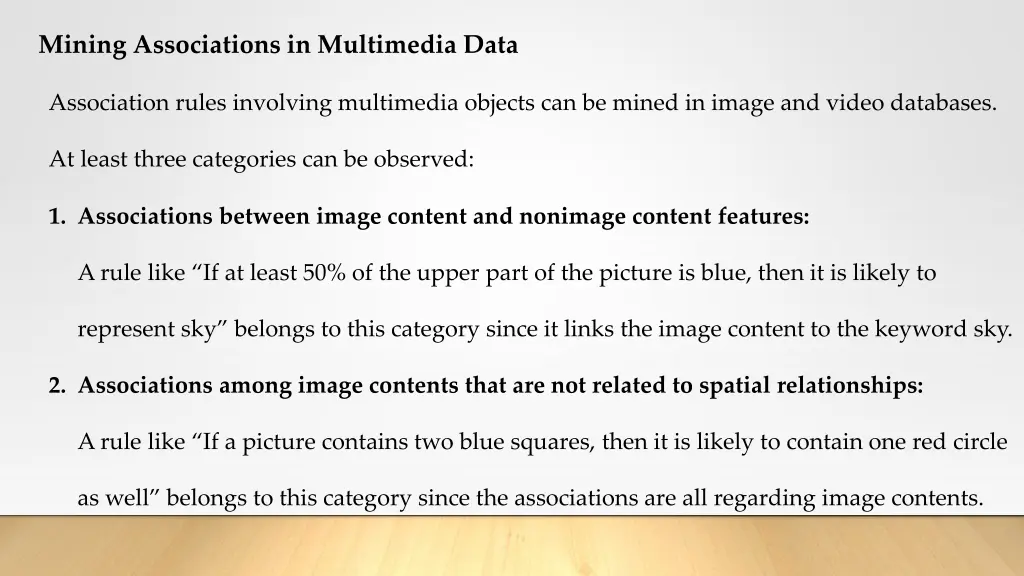 mining associations in multimedia data