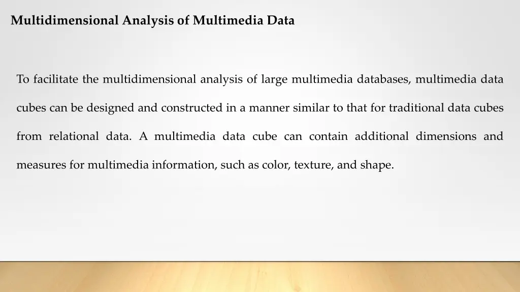 multidimensional analysis of multimedia data