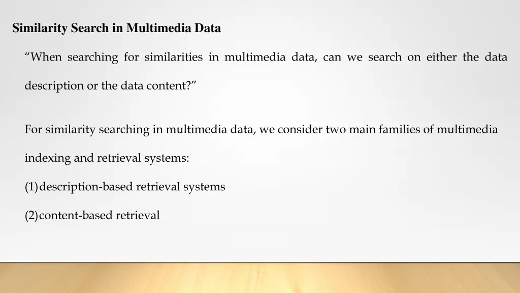 similarity search in multimedia data