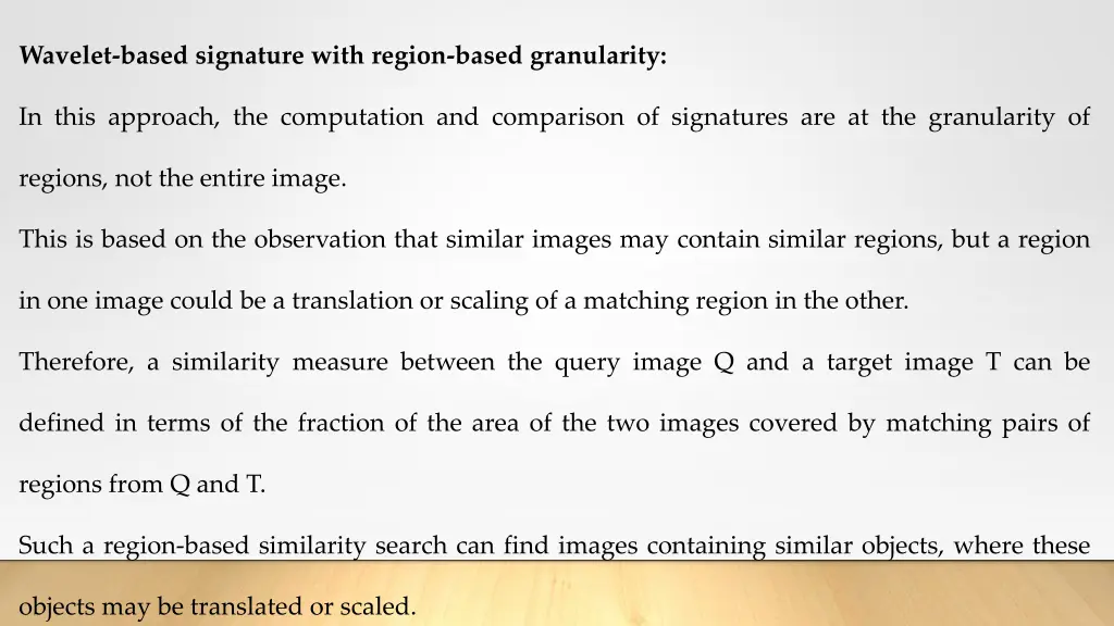 wavelet based signature with region based