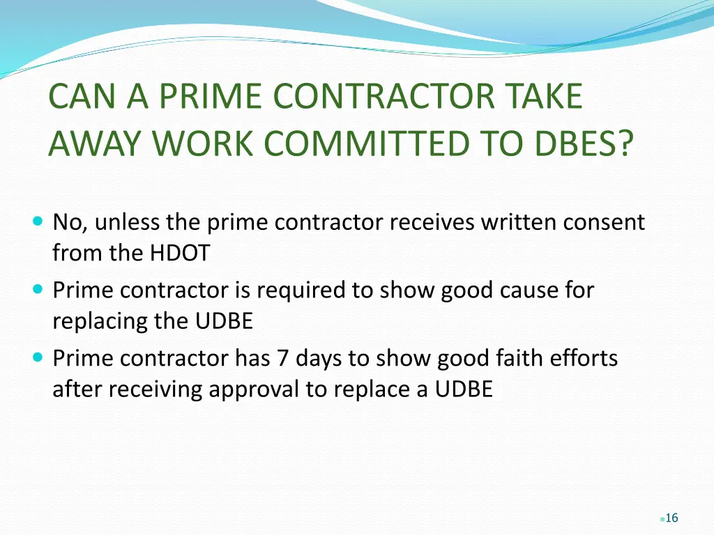 can a prime contractor take away work committed