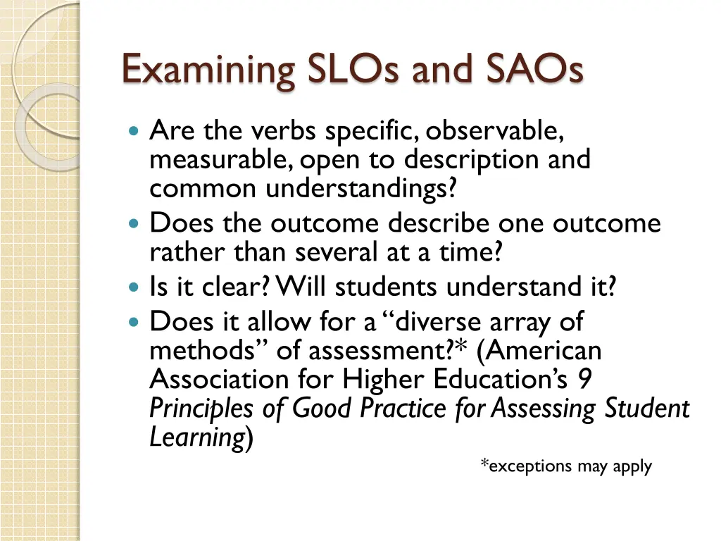 examining slos and saos