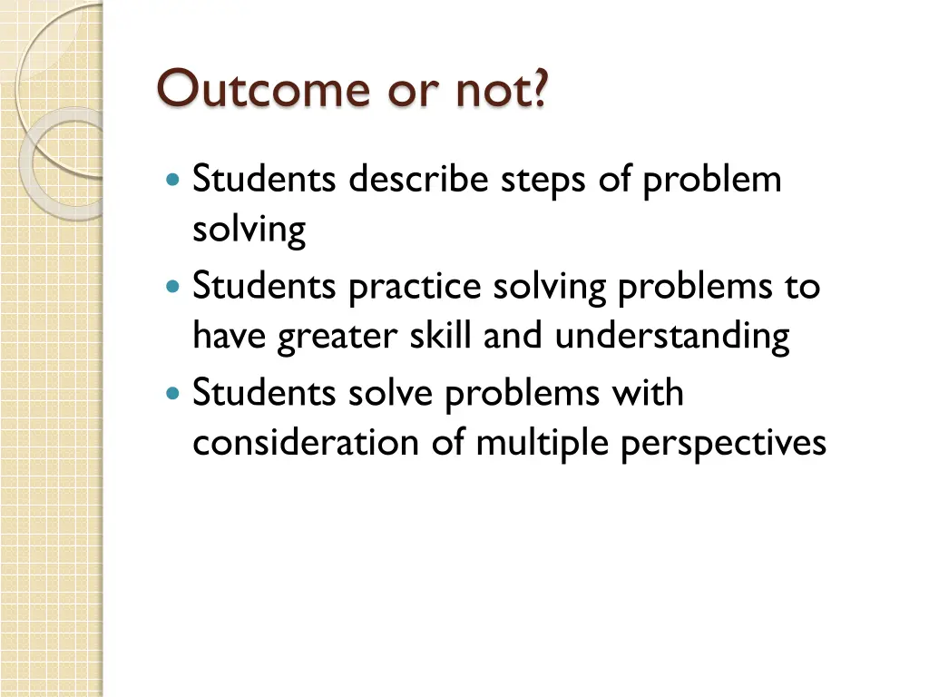 outcome or not 8