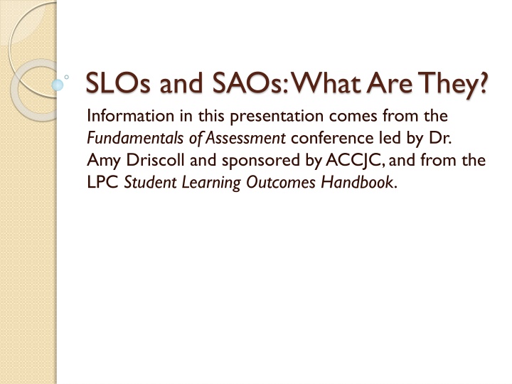 slos and saos what are they information in this