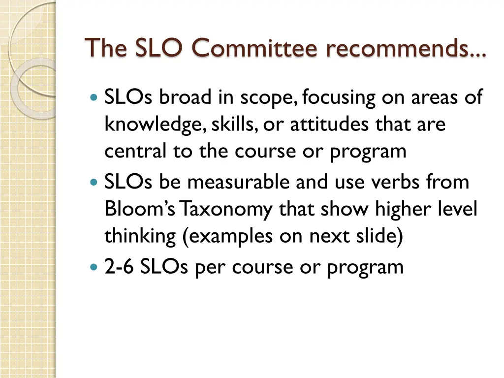 the slo committee recommends