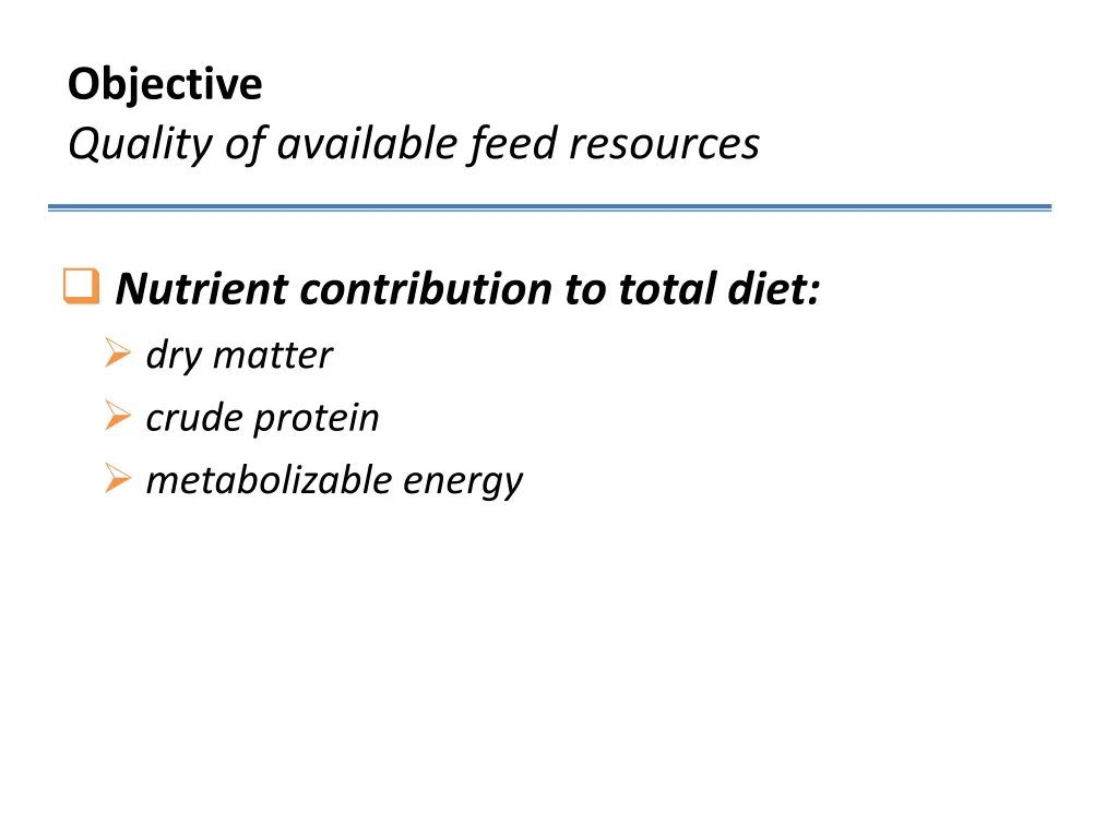 objective quality of available feed resources