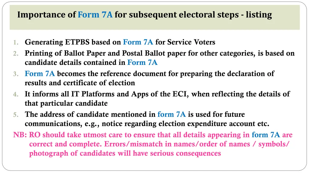 importance of form 7a for subsequent electoral