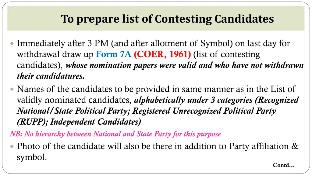 to prepare list of contesting candidates