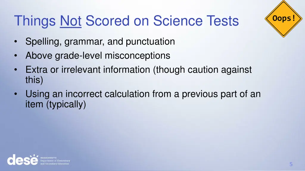 things not scored on science tests
