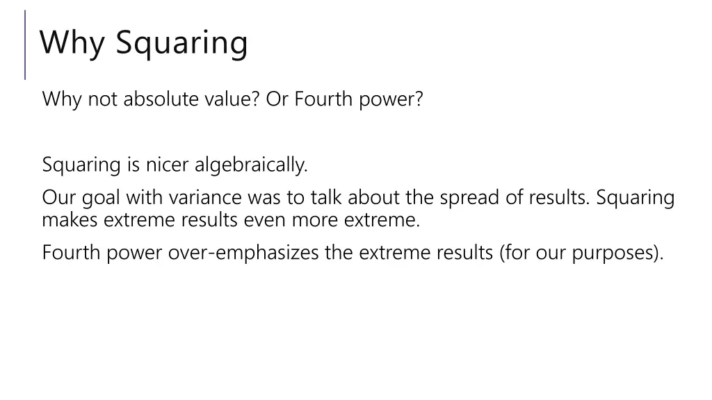 why squaring