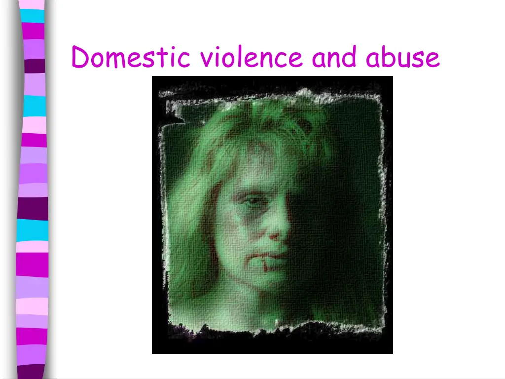domestic violence and abuse
