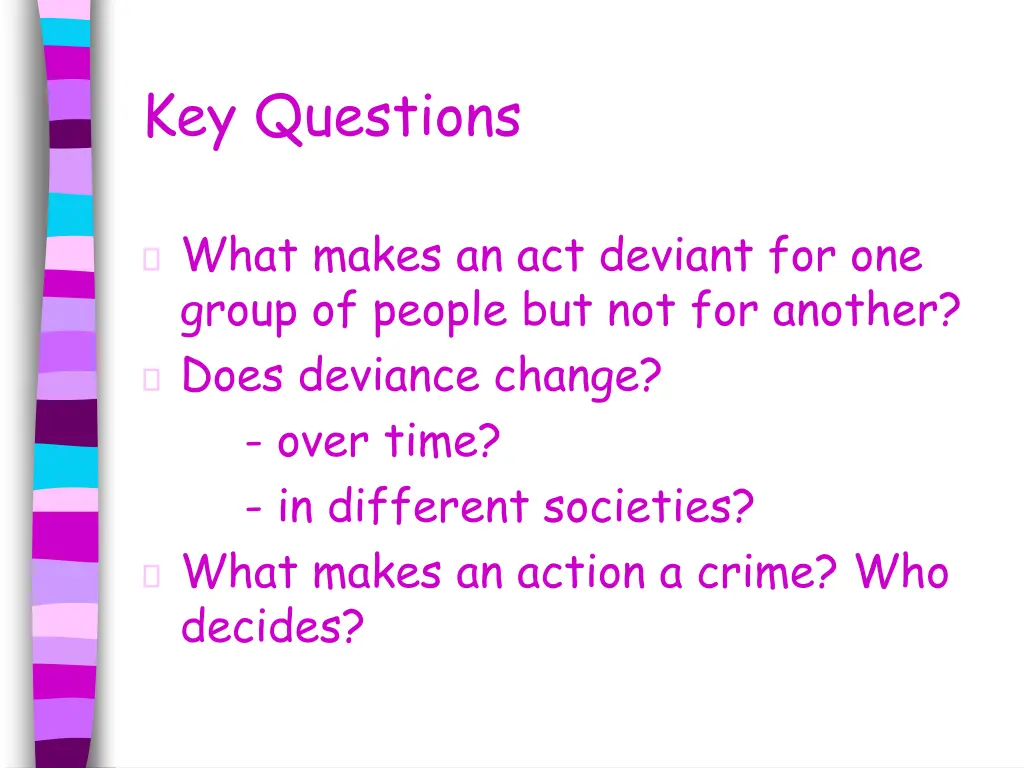key questions