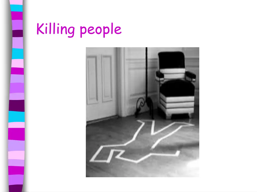 killing people
