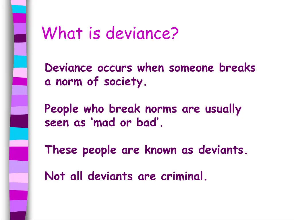 what is deviance