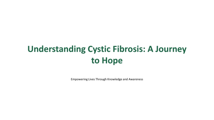 understanding cystic fibrosis a journey to hope