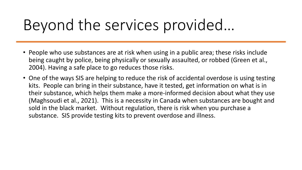 beyond the services provided