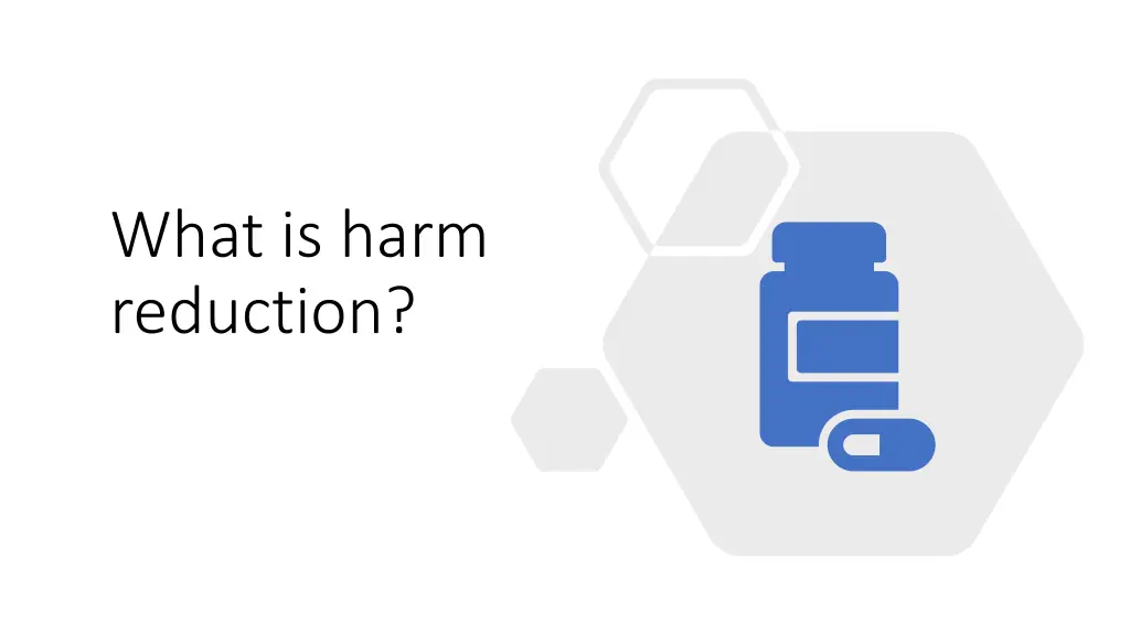 what is harm reduction