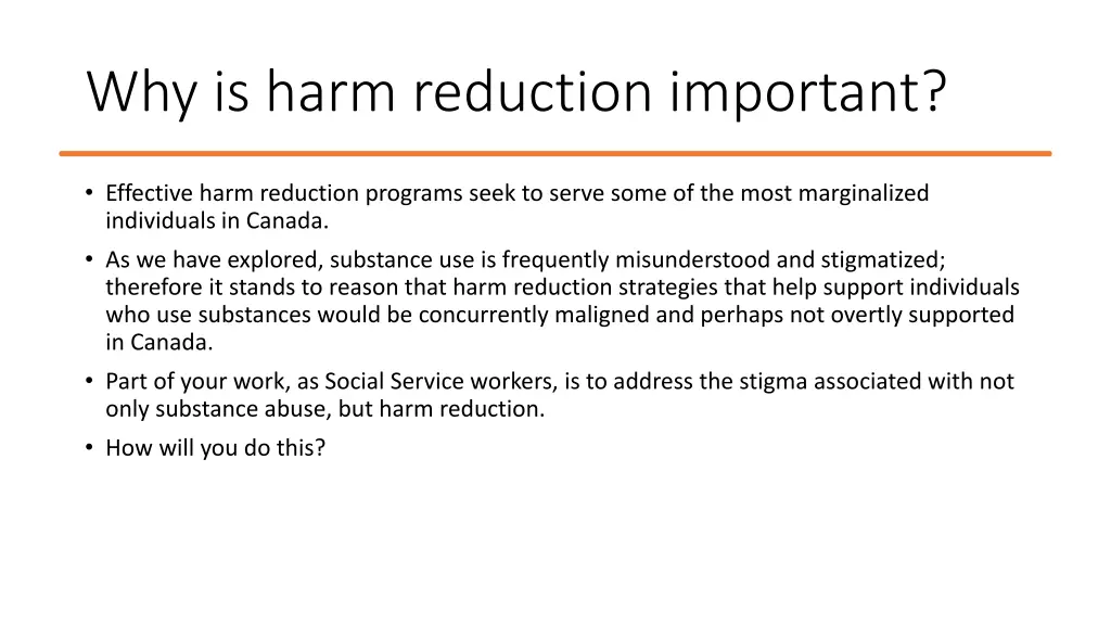 why is harm reduction important