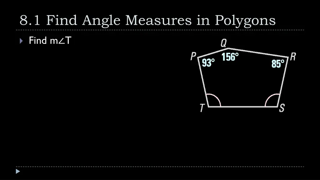 8 1 find angle measures in polygons 3