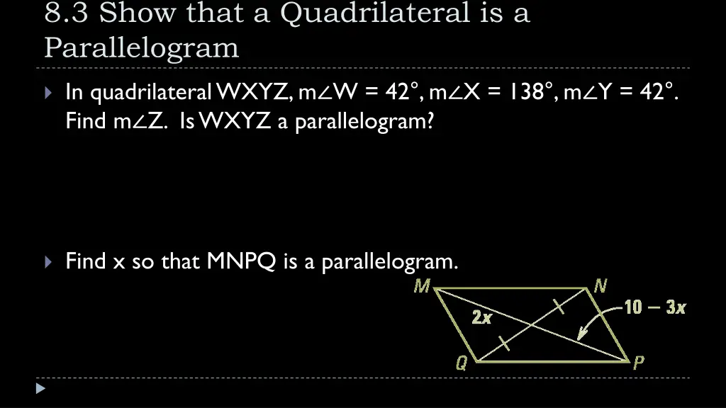 8 3 show that a quadrilateral is a parallelogram 3