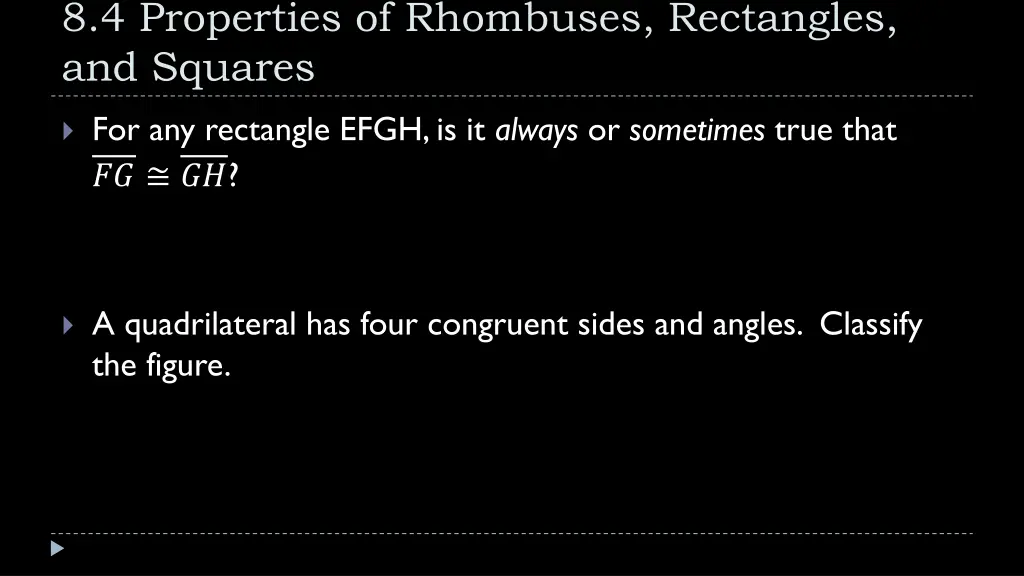 8 4 properties of rhombuses rectangles and squares 2