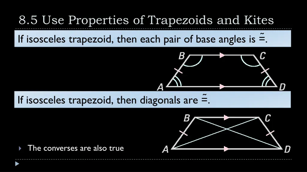 8 5 use properties of trapezoids and kites 1
