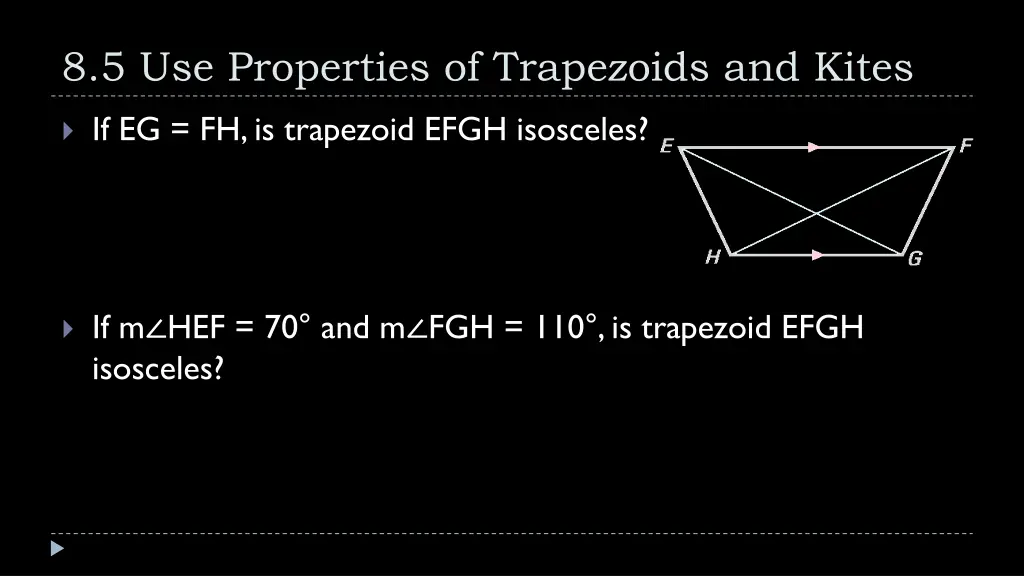 8 5 use properties of trapezoids and kites 3