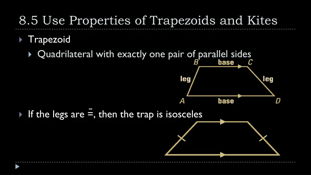 8 5 use properties of trapezoids and kites