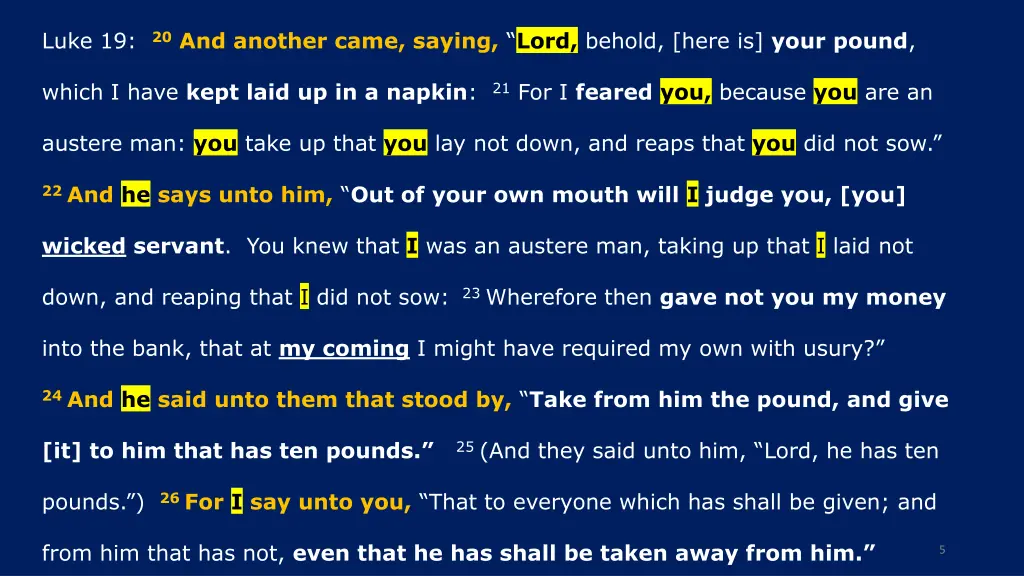 luke 19 20 and another came saying lord behold