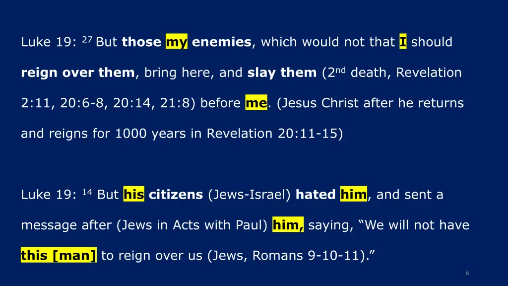 luke 19 27 but those my enemies which would