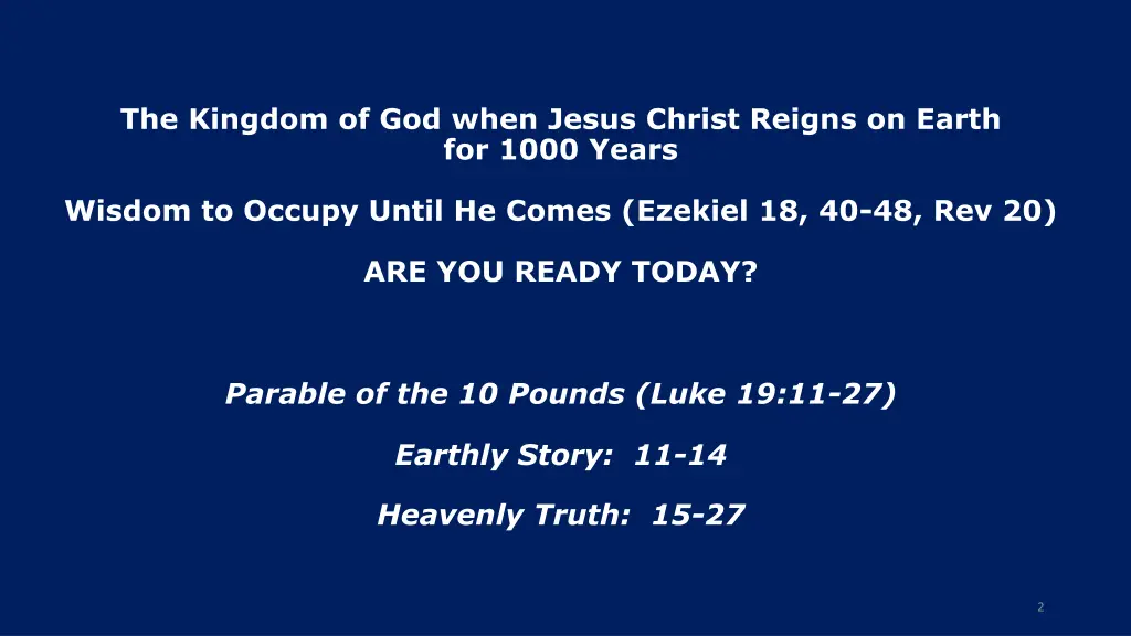 the kingdom of god when jesus christ reigns