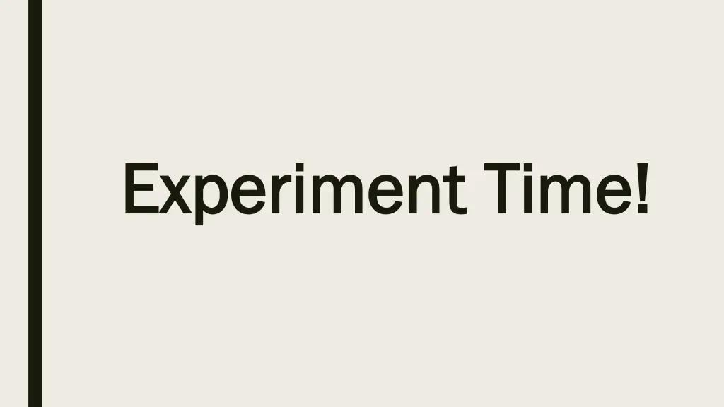experiment time experiment time