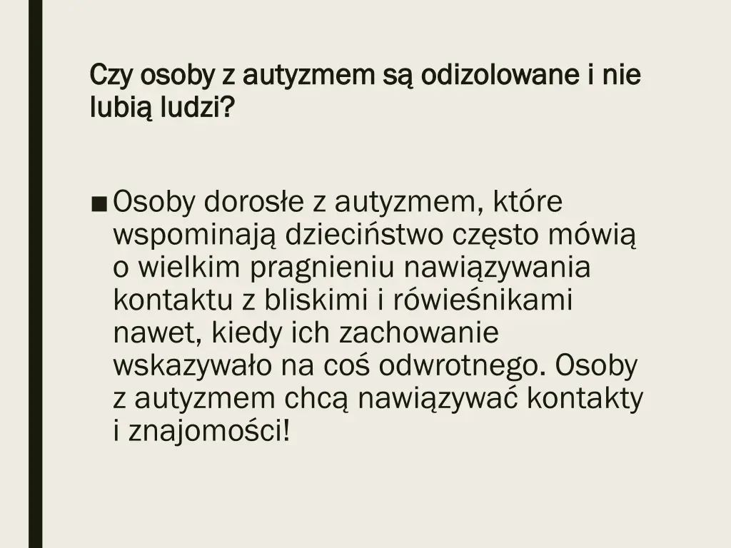 czy osoby z autyzmem s odizolowane