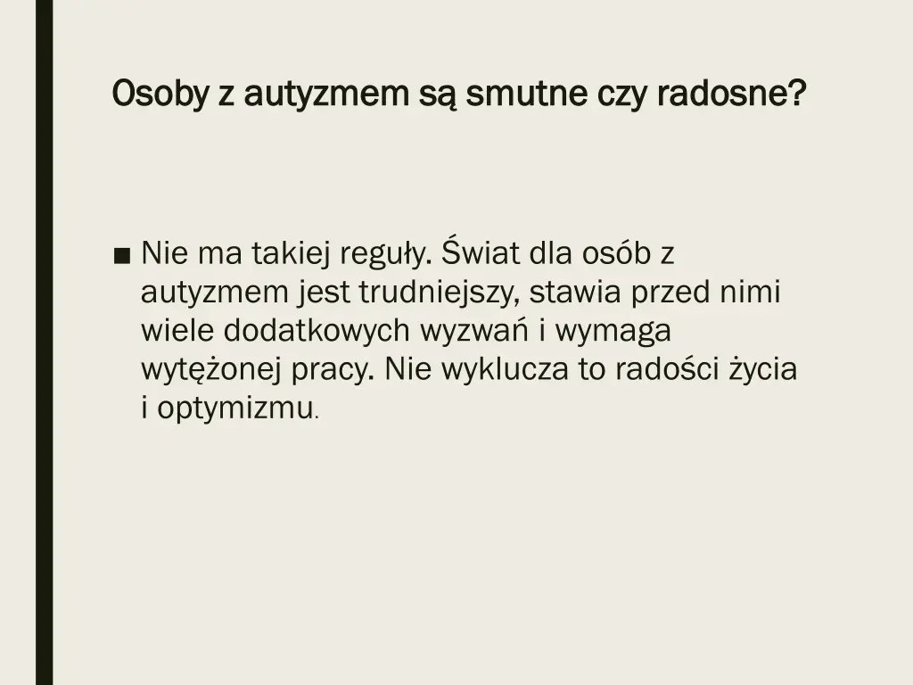 osoby z autyzmem s smutne czy radosne osoby