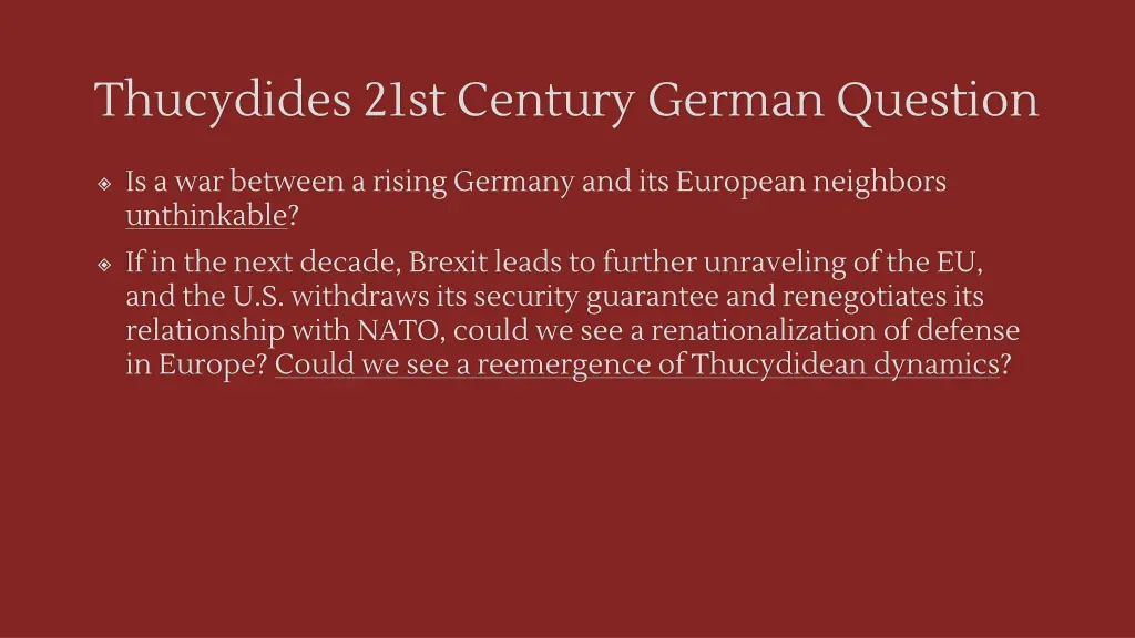 thucydides 21st century german question