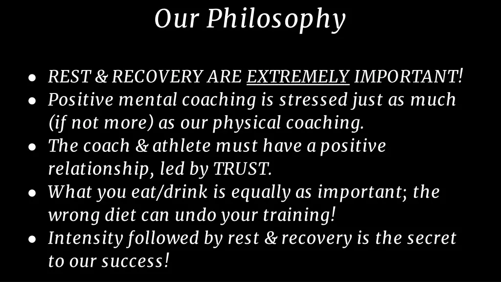 our philosophy