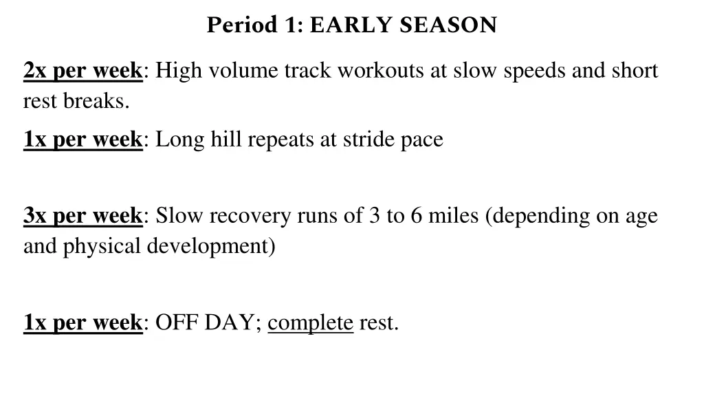 period 1 early season