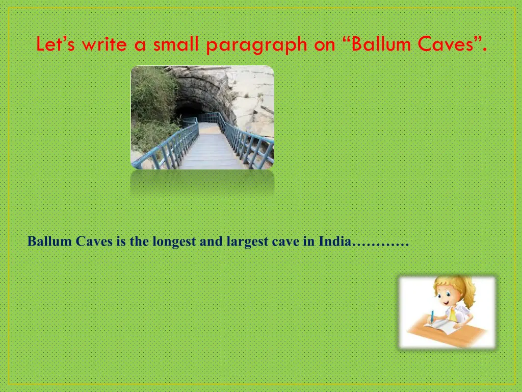 let s write a small paragraph on ballum caves