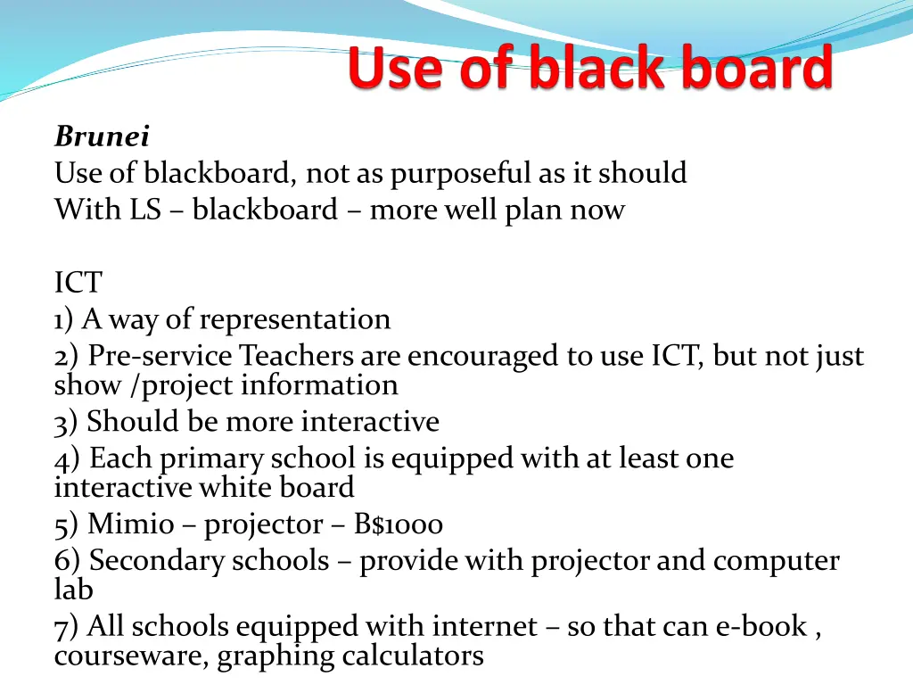 brunei use of blackboard not as purposeful